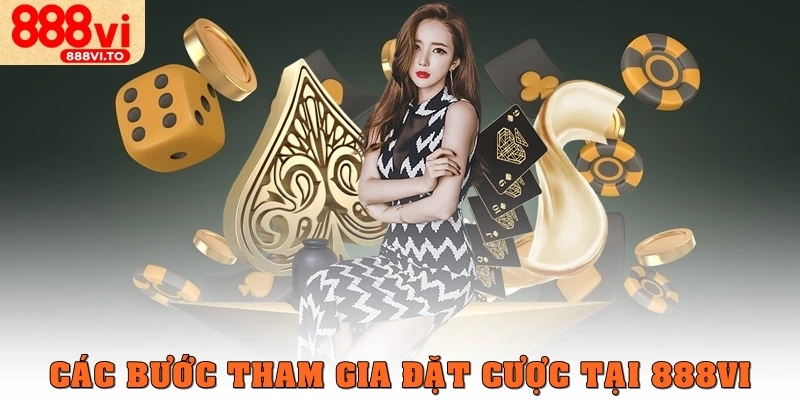Các bước tham gia đặt cược
