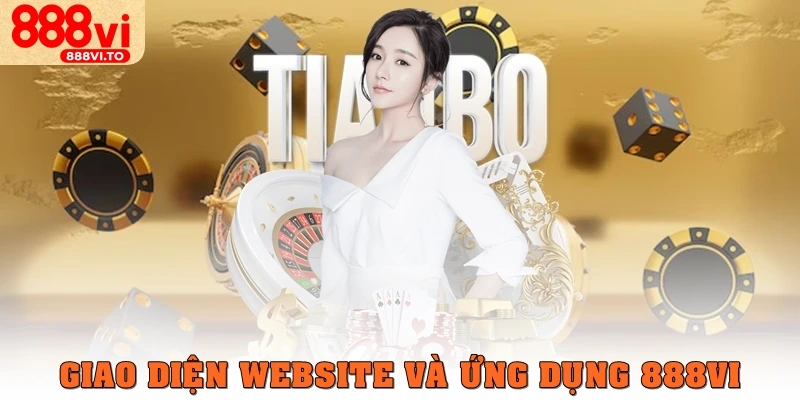 Giao diện website và ứng dụng 888vi